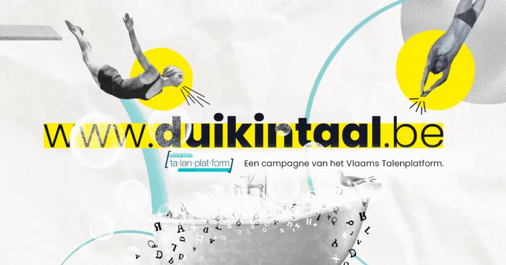 Een afbeelding van een advertentie voor een Vlaamse taalcampagne, met een duiker en tekst die "www.duikintaal.be" promoot door het Vlaams Talenplatform.