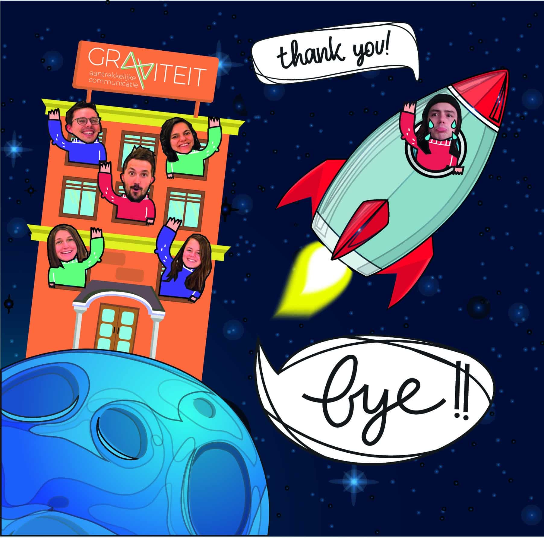 Een cartoonillustratie met een raket en een gebouw met een "Graviteit" logo. Het Graviteit team met cartoonlichamen en echte gezichten zwaaien vanuit het gebouw en de raket met stagiair Alex in een ruimte-thema met een planeet op de voorgrond. Een tekstballon zegt "thank you" en "bye!!".